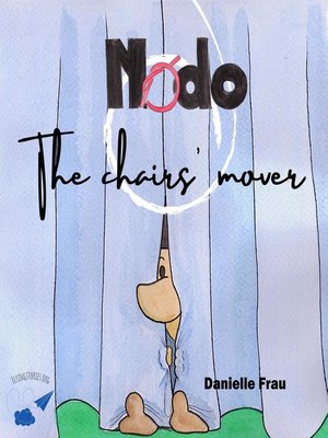 cover image of Nodo the Chair's Mover